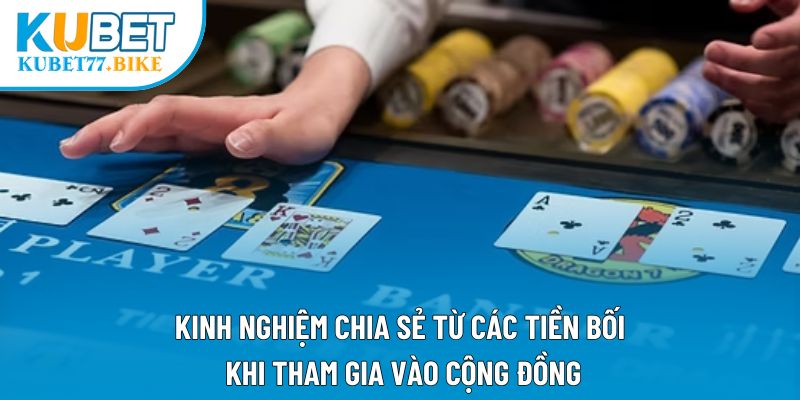 Kinh nghiệm chia sẻ từ các tiền bối khi tham gia vào cộng đồng